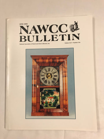 NAWCC Bulletin #326 June 2000 Brewster Shelf Clock Royal English Detex V 42 - Cabin Fever Purveyors