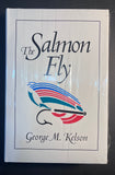 The Salmon Fly George M. Kelson Sealed in Original Plastic Hardcover DJ 1995 VG