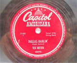 VTG 78 Tex Ritter Dallas Darlin/I've Had Enough Of Your Two Timin' CAPITOL 40090