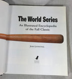 The World Series Illust Encyclopedia of the Fall Classic Ron Smith HB DJ VG 2001