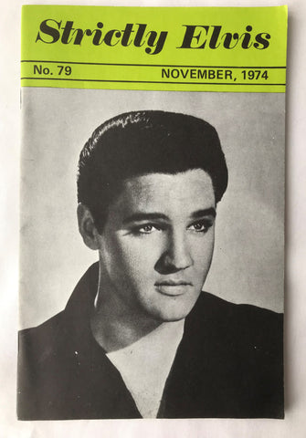 Vintage The Strictly Elvis Magazine #79 November 1974 Fan Club Newsletter - Cabin Fever Purveyors