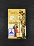 Something About a Soldier Mark Harris PB Signet S1659 US Army Special Services