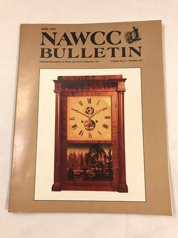 NAWCC Bulletin #271 April 1991 Phineas Davis Yankee Clock Horological Lit V 33 - Cabin Fever Purveyors