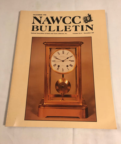 NAWCC Bulletin #269 December 1990 Charles Fogg Richard Sears Aurora Watch V 32 - Cabin Fever Purveyors
