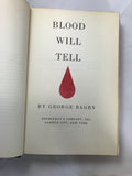 Blood Will Tell by George Bagby 1950 Doubleday & Co HB VG Black w/ Green Title - Cabin Fever Purveyors