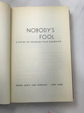Nobody's Fool by Charles Yale Harrison Henry Holt 1948 HB VG Brown / Dark Brown - Cabin Fever Purveyors